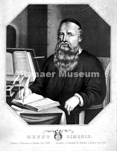 Menno Simonis, 1496 bis 1561, Prediger der Mennonitengemeinde
