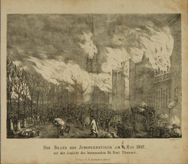 "Der Brand des  Jungfernstiegs am 6 Mai 1842, mit der Ansicht des brennenden St. Petri Thurm´s."