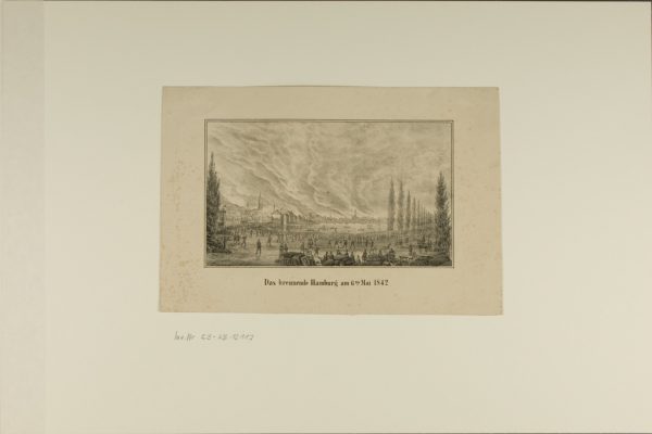 "Das brennende Hamburg am 6ten Mai 1842."